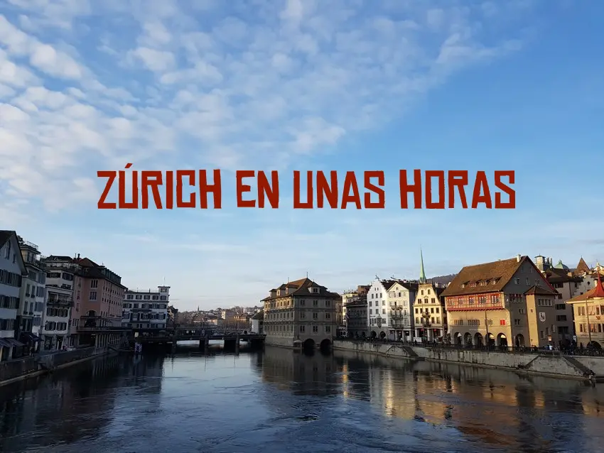 Zúrich en unas horas